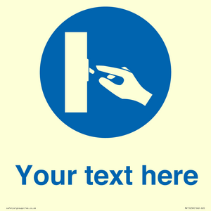 Custom Use Switch Sign